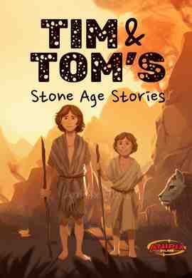 Tim & Tom\'s Stone Age Stories